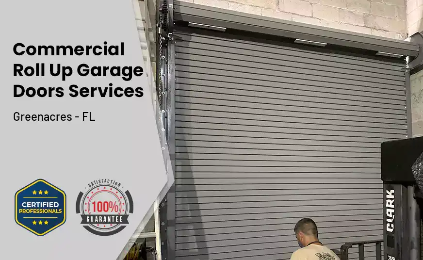 Commercial Roll Up Garage Door Greenacres - FL 