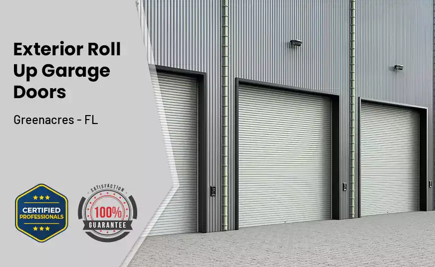 Exterior Roll Up Garage Doors Greenacres - FL 