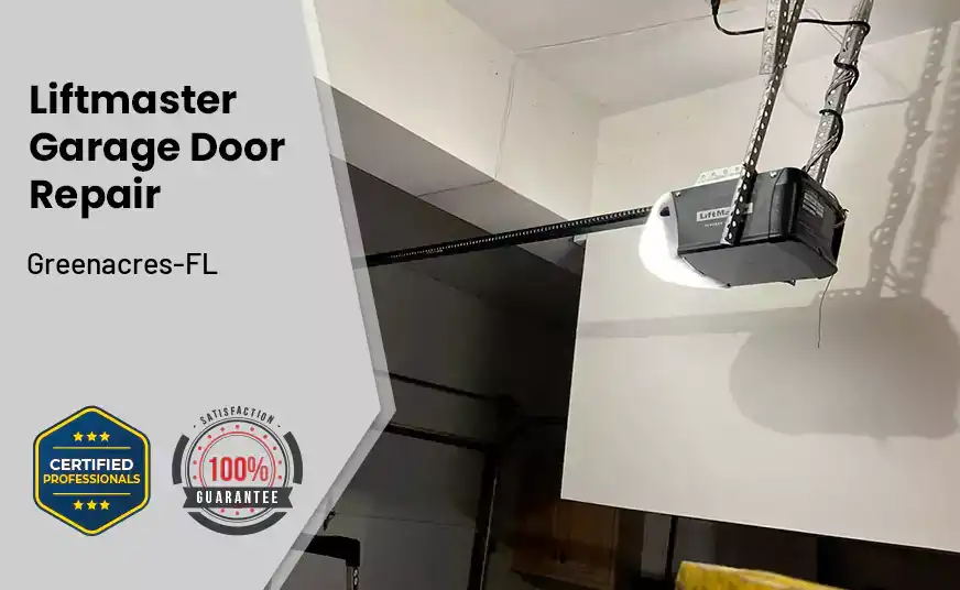 Liftmaster Garage Door Repair Greenacres-FL