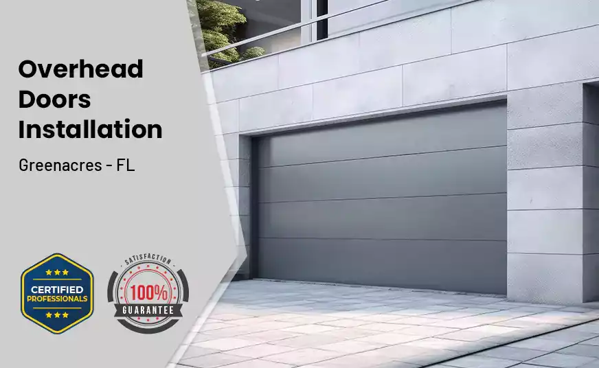Overhead Door Installation Greenacres - FL