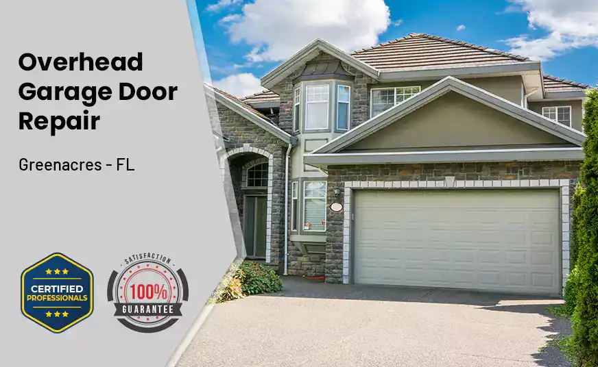 Overhead Garage Door Repair Greenacres - FL 